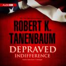Depraved Indifference Audiobook