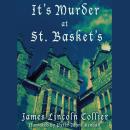 It’s Murder at St. Basket’s, James Lincoln Collier