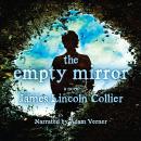 The Empty Mirror: A Novel Audiobook