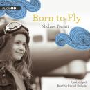 Born to Fly Audiobook