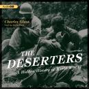 The Deserters: A Hidden History of World War II Audiobook