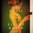 Devil to Pay, Ellery Queen
