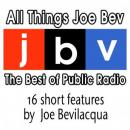 All Things Joe Bev: The Best of Public Radio Audiobook