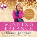 Winning Balance: What I've Learned So Far about Love, Faith, and Living Your Dreams Audiobook