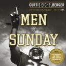 Men of Sunday: How Faith Guides the Players, Coaches, and Wives of the NFL Audiobook