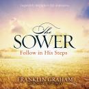 The Sower: Follow in His Steps Audiobook