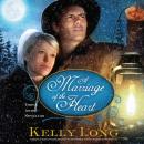 A Marriage of the Heart Audiobook