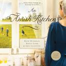 An Amish Kitchen Audiobook