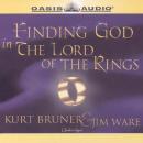 Finding God in The Lord of the Rings Audiobook