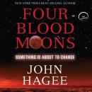 Four Blood Moons: Something Is About to Change Audiobook