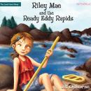 Riley Mae and the Ready Eddy Rapids Audiobook