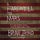 A Farewell to Mars: An Evangelical Pastor's Journey Toward the Biblical Gospel of Peace Audiobook