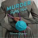 Murder Tightly Knit Audiobook