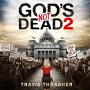 God's Not Dead 2 Audiobook