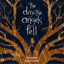 The Day the Angels Fell Audiobook