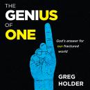 The Genius of One: God's Answer for our Fractured World Audiobook