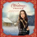 A Christmas Prayer: A Cross-country Journey in 1850 Leads to High Mountain Danger - and Romance Audiobook