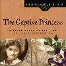 The Captive Princess: A Story Based on the Life of Young Pocahontas Audiobook
