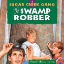 The Swamp Robber Audiobook