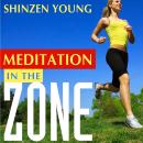 Meditation in the Zone Audiobook