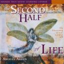 The Second Half of Life: Opening the Eight Gates of Wisdom Audiobook