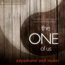 The One of Us: Living from the Heart of Illumined Relationship Audiobook