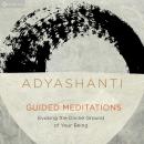 Guided Meditations: Evoking the Divine Ground of Your Being Audiobook