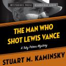 The Man Who Shot Lewis Vance: A Toby Peters Mystery Audiobook