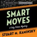 Smart Moves: A Toby Peters Mystery Audiobook