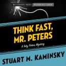 Think Fast, Mr. Peters: A Toby Peters Mystery Audiobook