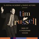 Tim Russell: Man of a Thousand Voices (A Prairie Home Companion) Audiobook
