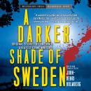 A Darker Shade of Sweden Audiobook
