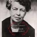 The Autobiography of Eleanor Roosevelt Audiobook