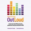 StoryCorps: OutLoud: Voices of the LGBTQ Community From Across America Audiobook