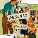 Mislaid: A Novel Audiobook