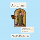 Abraham: The World's First (But Certainly Not Last) Jewish Lawyer Audiobook