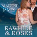 Rawhide & Roses Audiobook