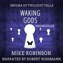 Waking Gods: A Chilling Tale of Terror Audiobook