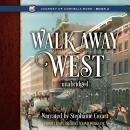 Walk Away West Audiobook