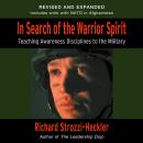 In Search of the Warrior Spirit, Fourth Edition: Teaching Awareness Disciplines to the Green Berets Audiobook