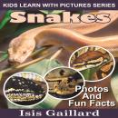 Snakes: Photos and Fun Facts for Kids Audiobook