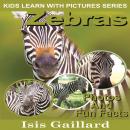 Zebras: Photos and Fun Facts for Kids Audiobook