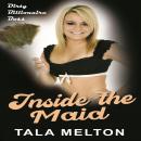 Inside the Maid: Dirty Billionaire Boss Audiobook