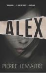 Alex: The Commandant Camille Verhoeven Trilogy Audiobook