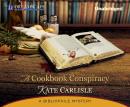 A Cookbook Conspiracy: A Bibliophile Mystery Audiobook