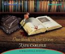 One Book in the Grave: A Bibliophile Mystery Audiobook