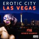 Erotic City: Las Vegas Audiobook