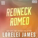 Redneck Romeo: Rough Riders, Book 15