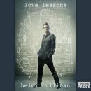Love Lessons: Love Lessons, Book 1, Heidi Cullinan