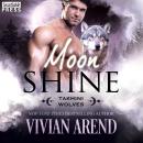 Moon Shine: Takhini Wolves 4 Audiobook